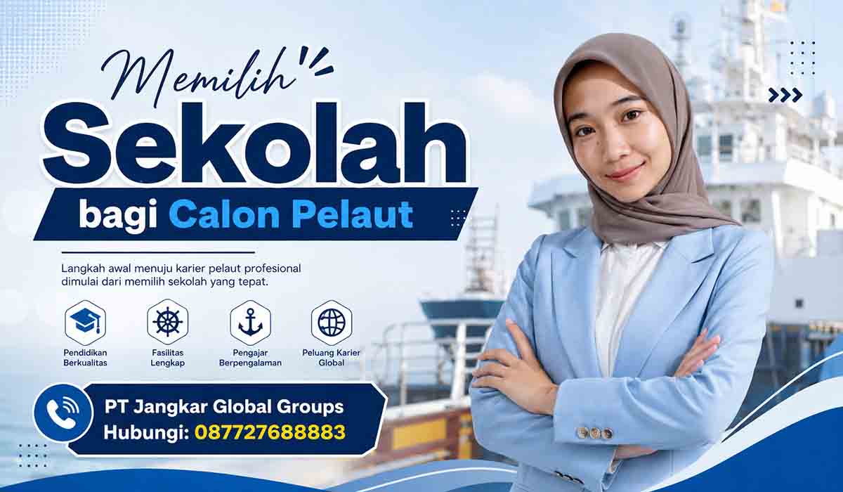 Memilih Sekolah bagi Calon Pelaut
