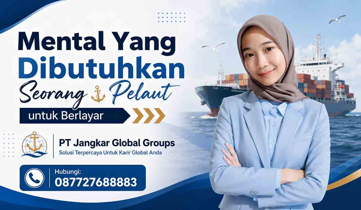 Mental Yang Dibutuhkan Seorang Pelaut untuk Berlayar