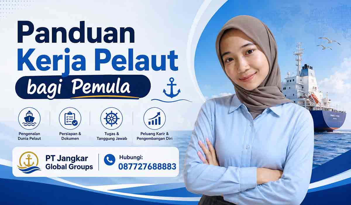 Panduan Kerja Pelaut bagi Pemula