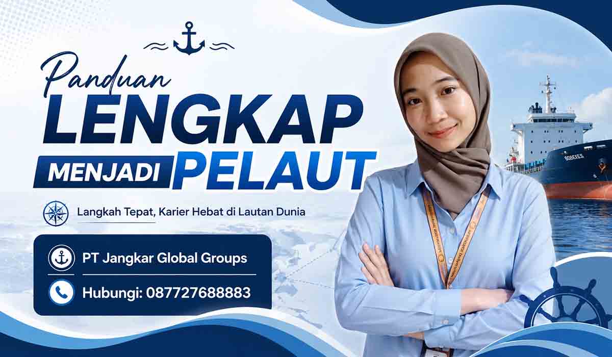 Panduan Lengkap Menjadi Pelaut