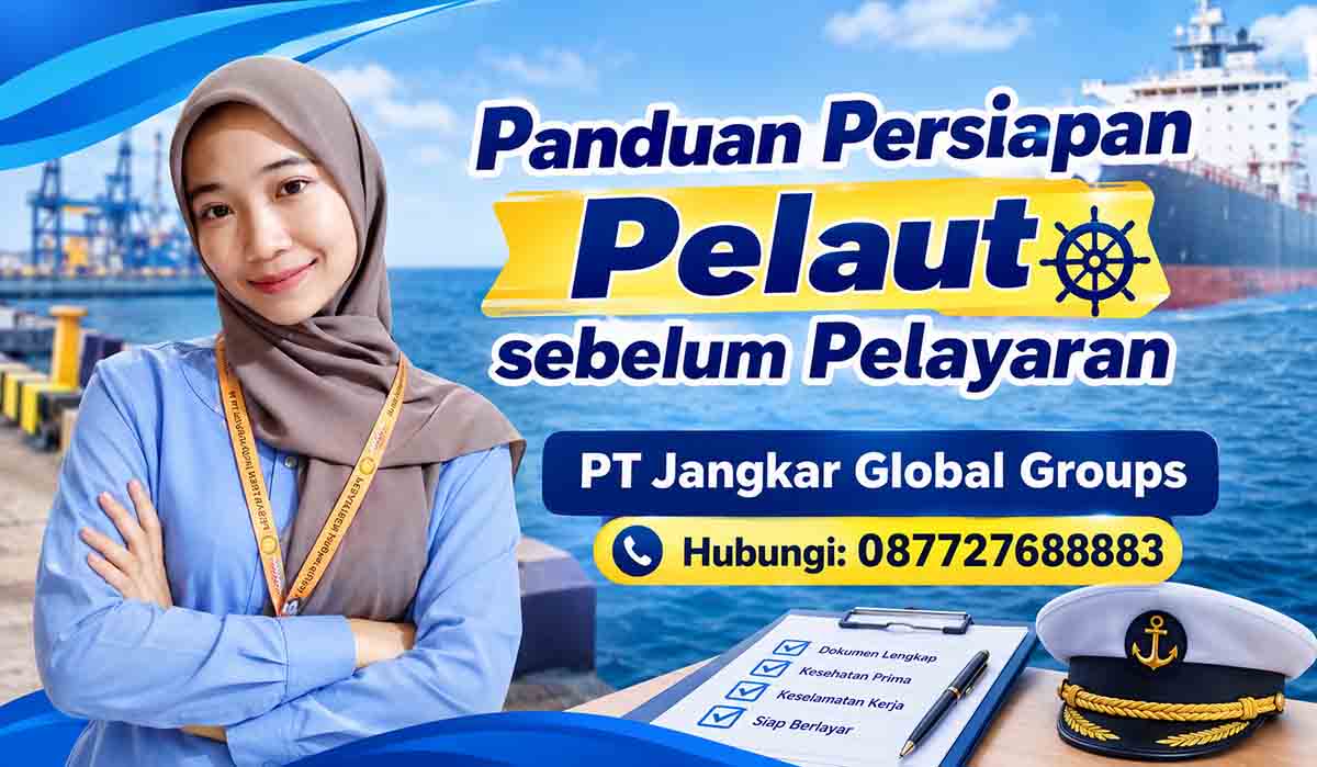 Panduan Persiapan Pelaut sebelum Pelayaran