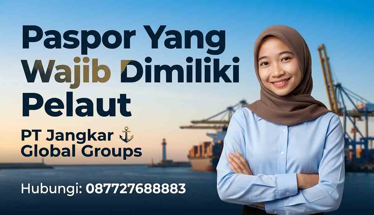 Paspor Yang Wajib Dimiliki Pelaut