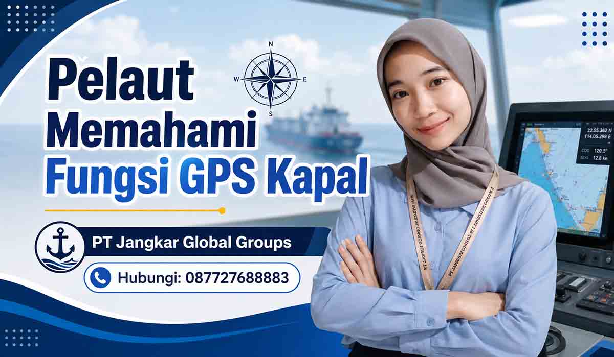 Pelaut Memahami Fungsi GPS Kapal