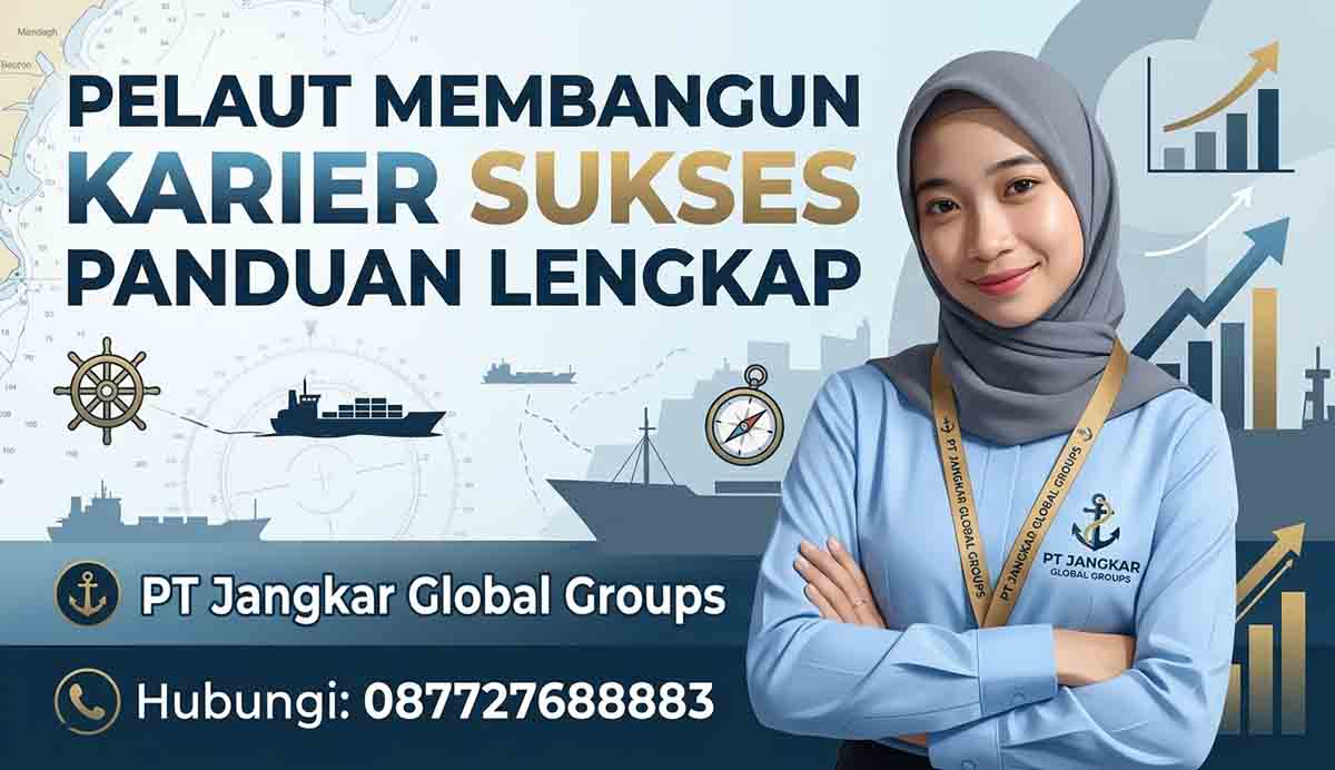 Pelaut Membangun Karier Sukses Panduan Lengkap