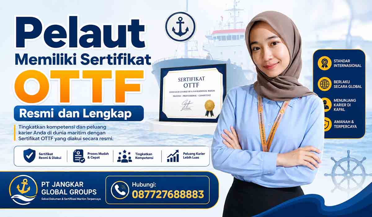 Pelaut Memiliki Sertifikat OTTF Resmi dan Lengkap