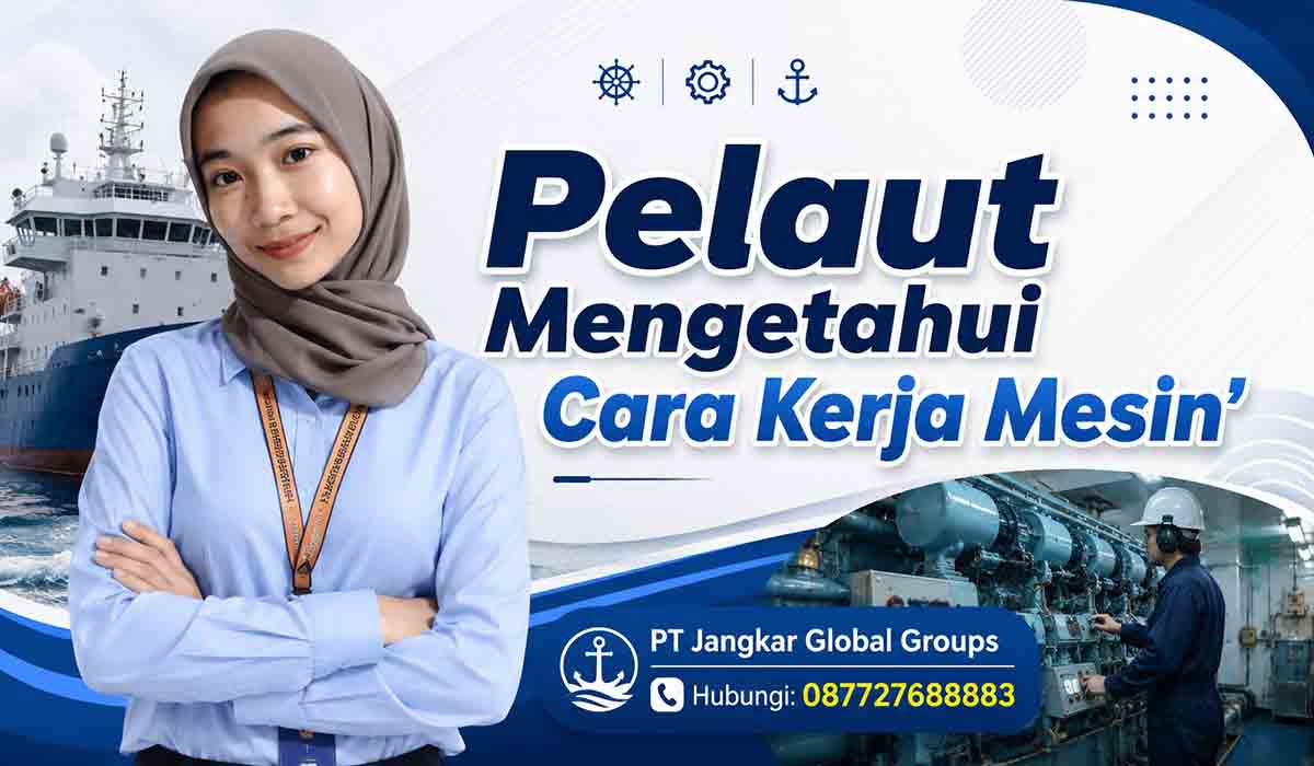 Pelaut Mengetahui Cara Kerja Mesin