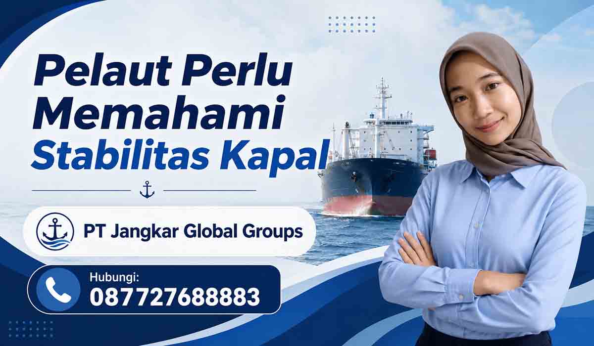 Pelaut Perlu Memahami Stabilitas Kapal