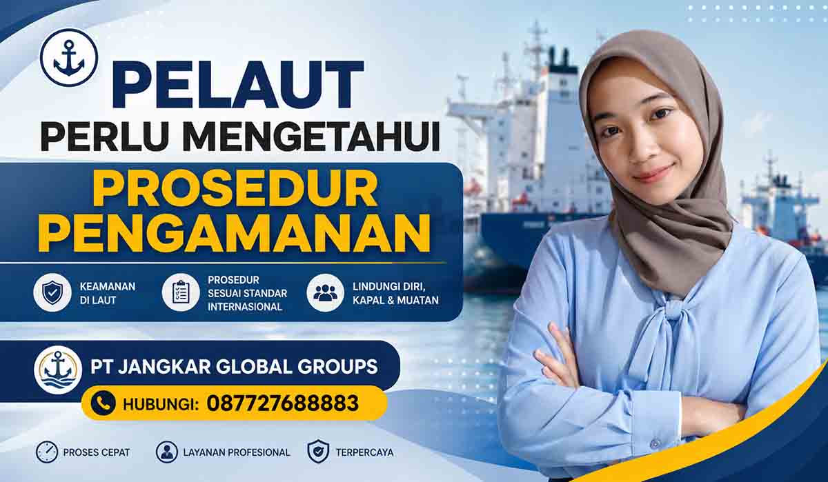 Pelaut Perlu Mengetahui Prosedur Pengamanan