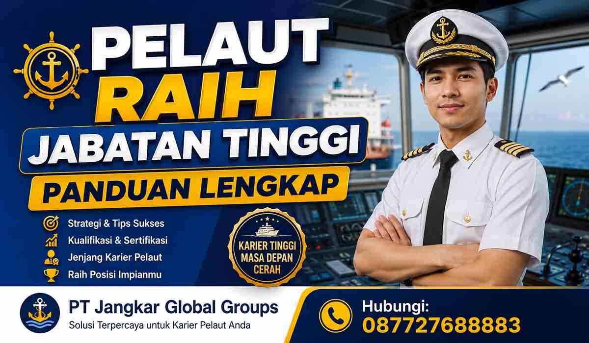 Pelaut Raih Jabatan Tinggi Panduan Lengkap