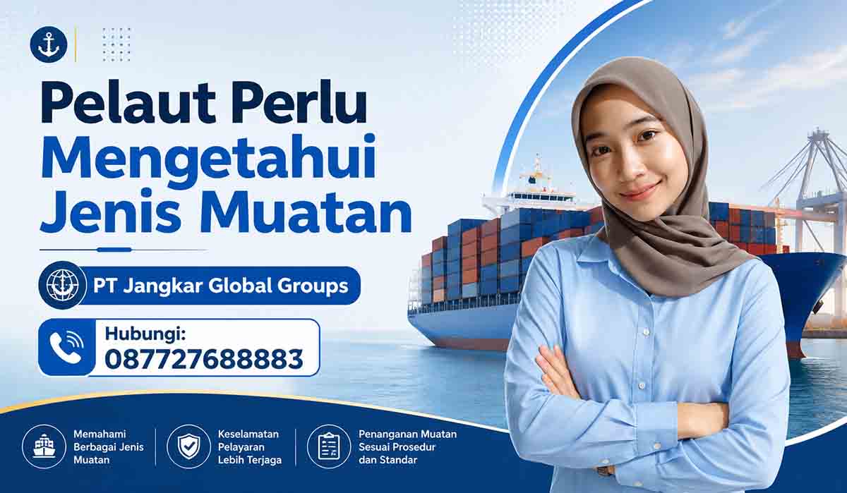 Pelaut Wajib Memahami Muatan Berbahaya