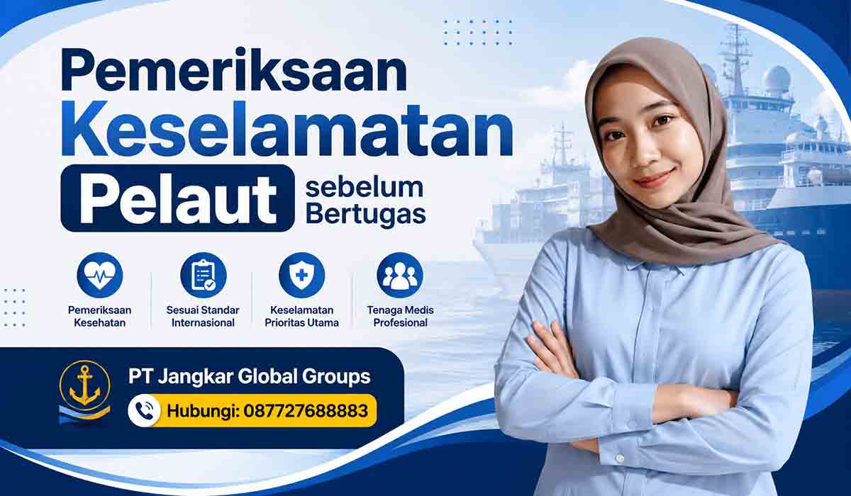 Pemeriksaan Keselamatan Pelaut sebelum Bertugas