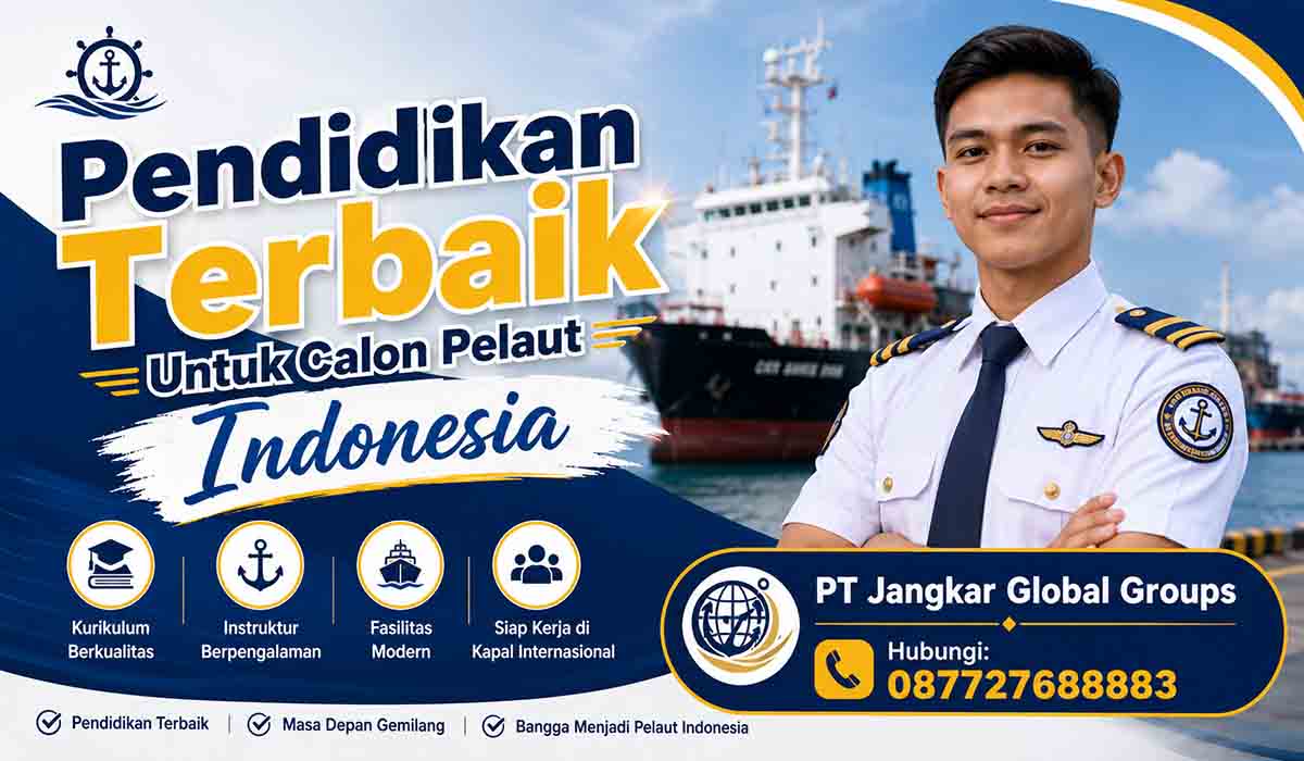 Pendidikan Terbaik Untuk Calon Pelaut Indonesia