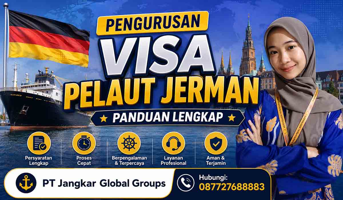 Pengurusan Visa Pelaut Jerman Panduan Lengkap