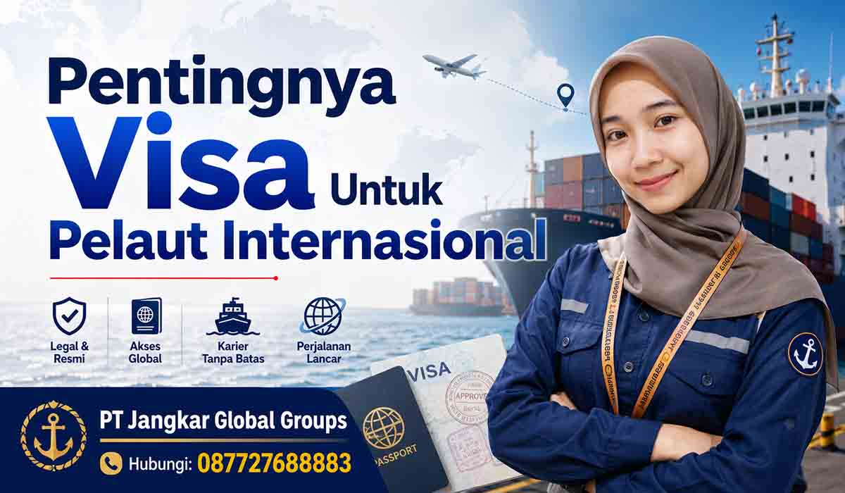 Pentingnya Visa Untuk Pelaut Internasional