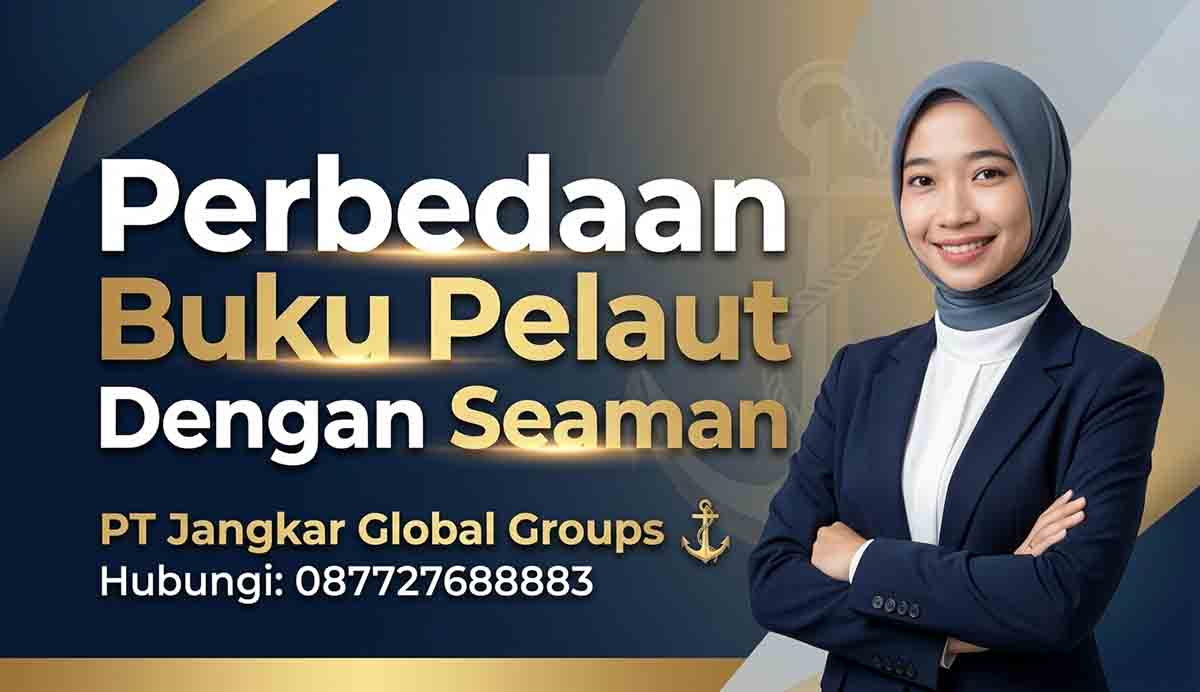 Perbedaan Buku Pelaut Dengan Seaman