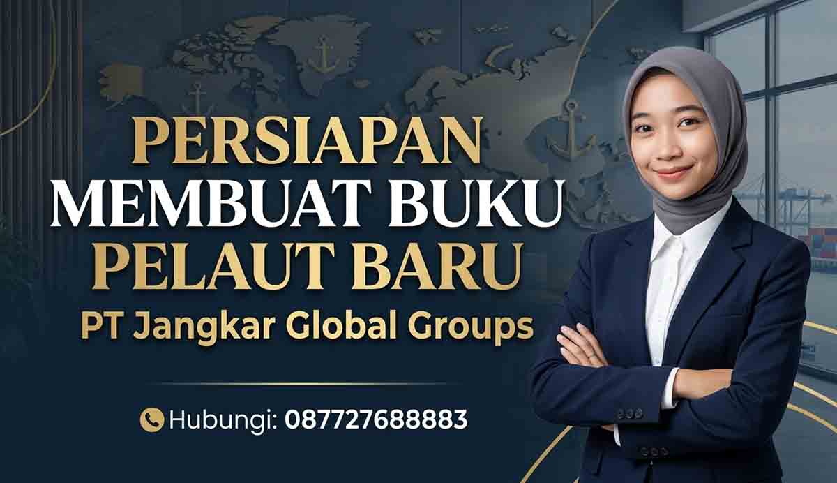 Persiapan Membuat Buku Pelaut Baru