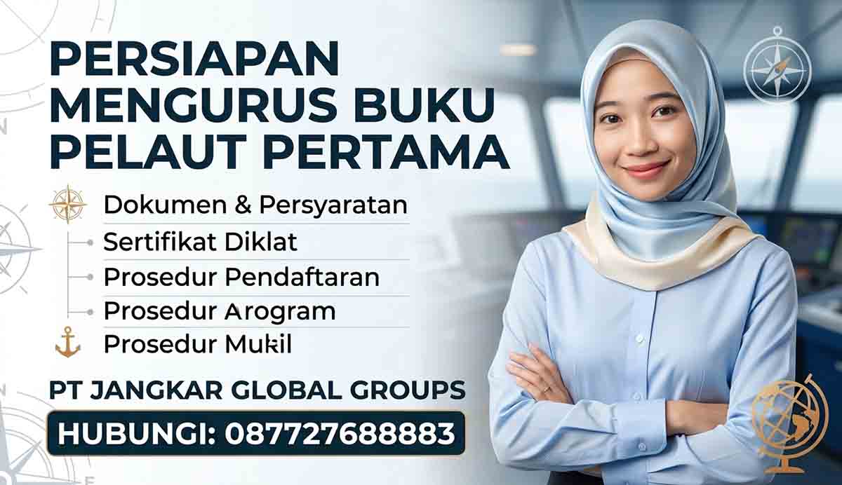 Persiapan Mengurus Buku Pelaut Pertama