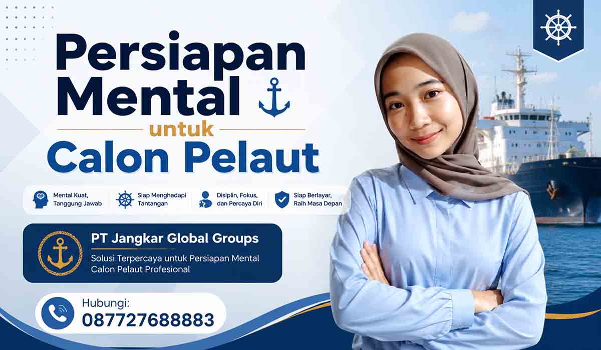 Persiapan Mental untuk Calon Pelaut