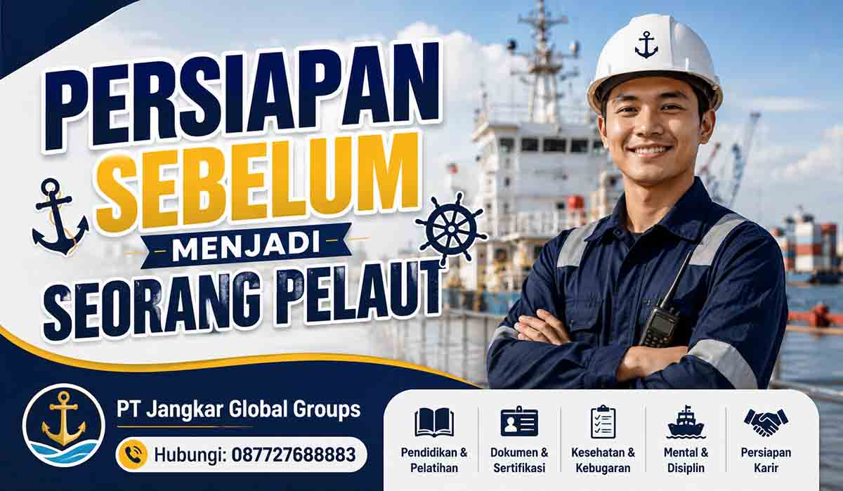 Persiapan Sebelum Menjadi Seorang Pelaut