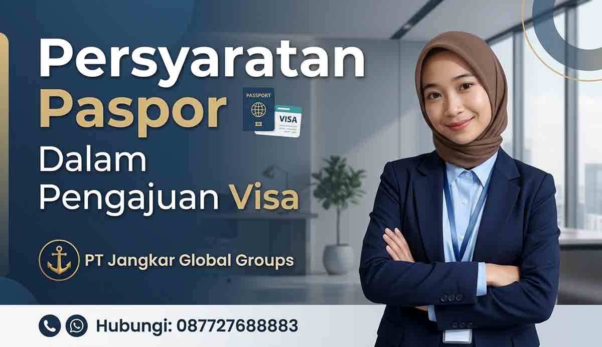 Persyaratan Paspor Dalam Pengajuan Visa