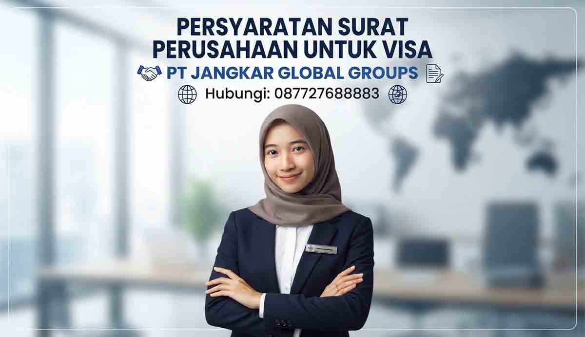 Persyaratan Surat Perusahaan Untuk Visa