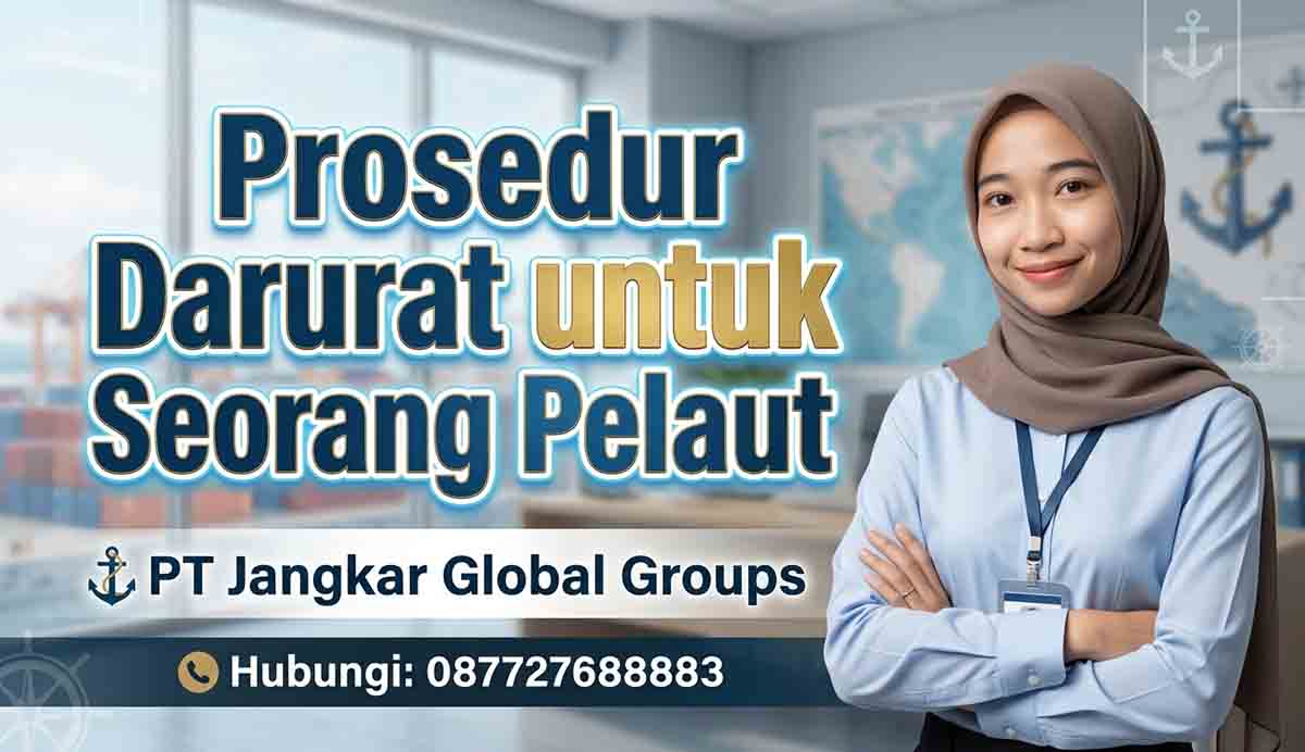Prosedur Darurat untuk Seorang Pelaut