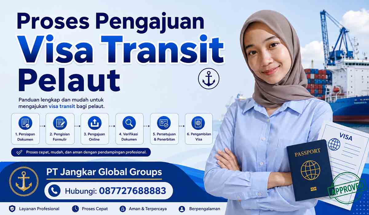 Proses Pengajuan Visa Transit Pelaut