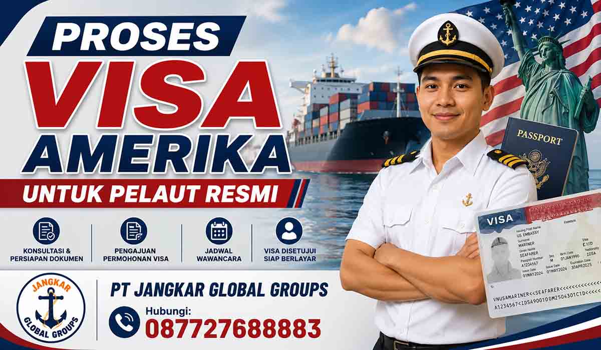 Proses Visa Amerika Untuk Pelaut Resmi