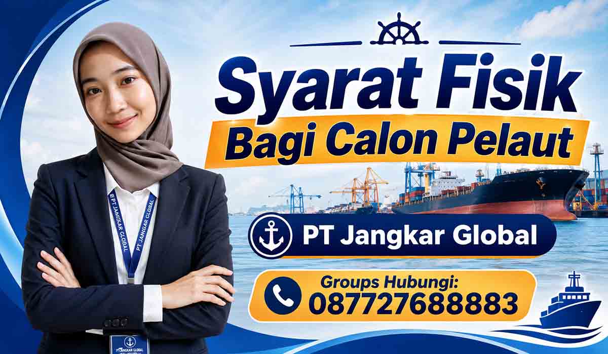 Syarat Fisik Bagi Calon Pelaut