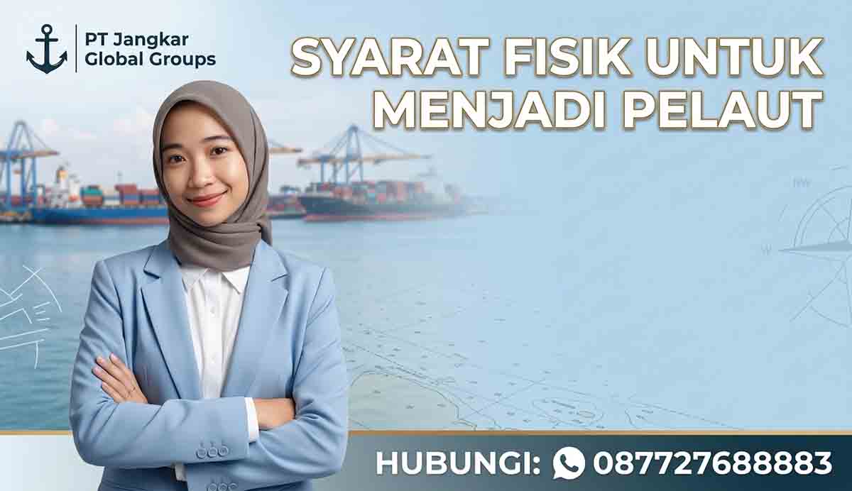 Syarat Fisik Untuk Menjadi Pelaut