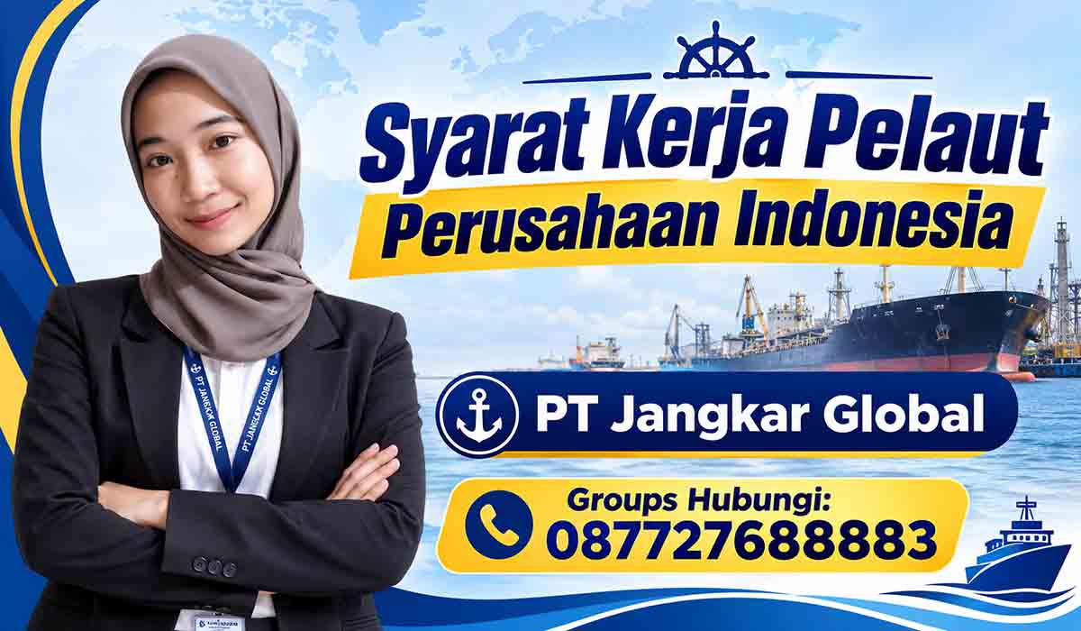 Syarat Kerja Pelaut Perusahaan Indonesia