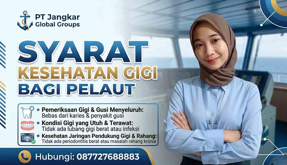 Syarat Kesehatan Gigi Bagi Pelaut