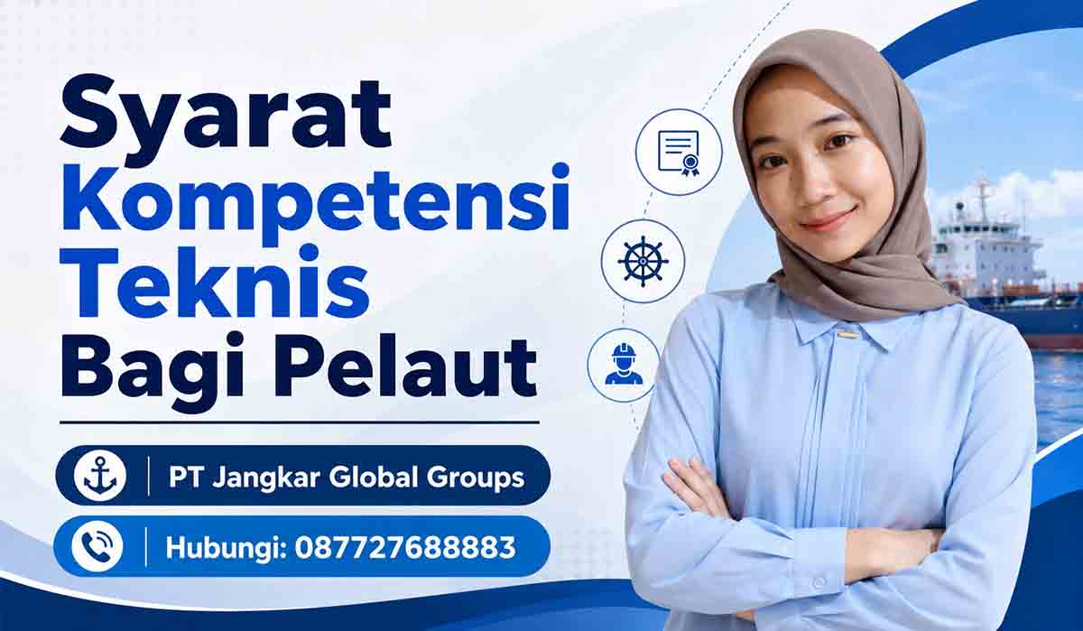 Syarat Kompetensi Teknis Bagi Pelaut