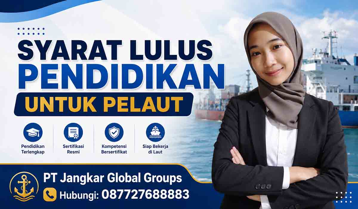 Syarat Lulus Pendidikan Untuk Pelaut