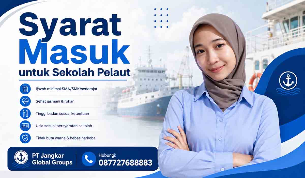 Syarat Masuk untuk Sekolah Pelaut
