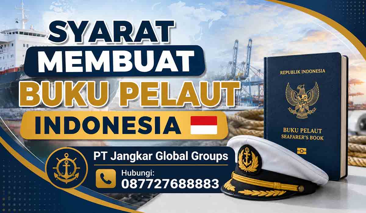 Syarat Membuat Buku Pelaut Indonesia