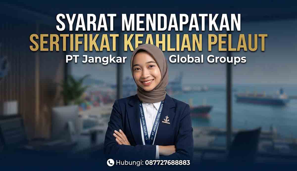 Syarat Mendapatkan Sertifikat Keahlian Pelaut