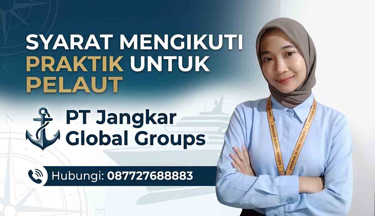 Syarat Mengikuti Praktik untuk Pelaut
