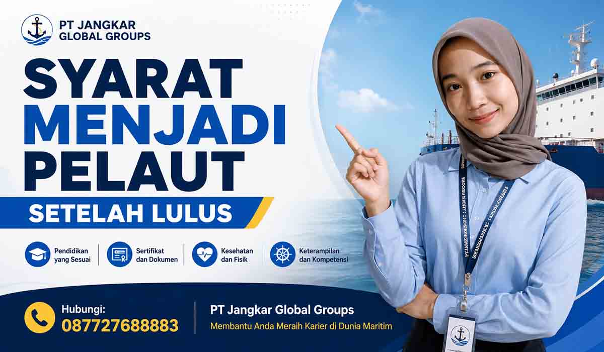 Syarat Menjadi Pelaut Setelah Lulus