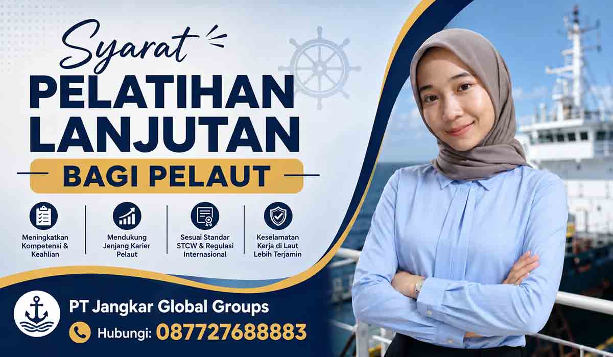 Syarat Pelatihan Lanjutan Bagi Pelaut