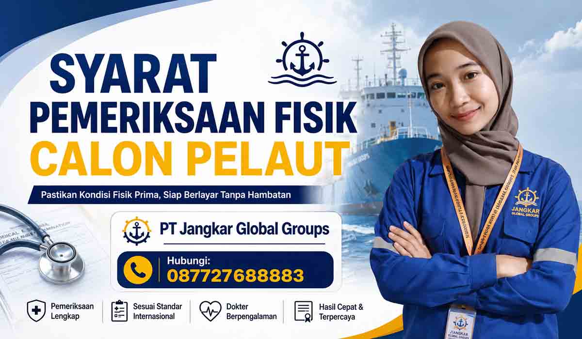 Syarat Pemeriksaan Fisik Calon Pelaut