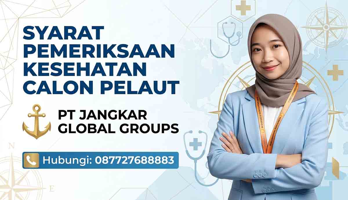 Syarat Pemeriksaan Kesehatan Calon Pelaut