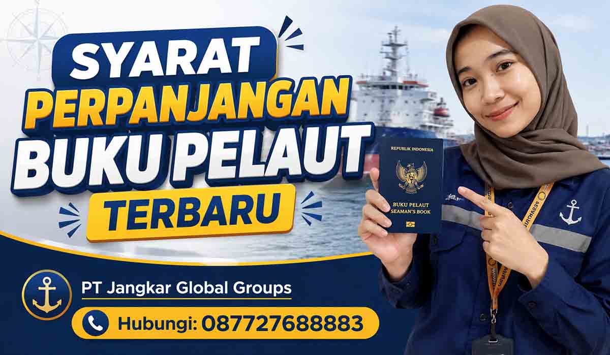 Syarat Perpanjangan Buku Pelaut Terbaru