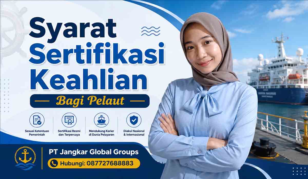 Syarat Sertifikasi Keahlian Bagi Pelaut