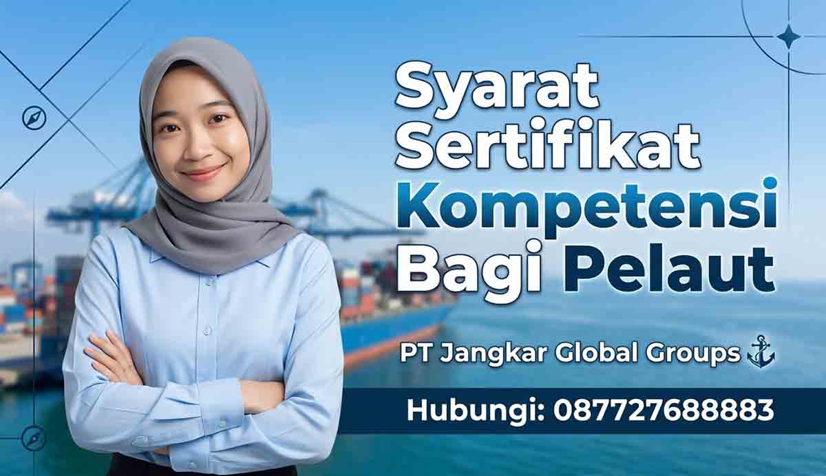 Syarat Sertifikat Kompetensi Bagi Pelaut