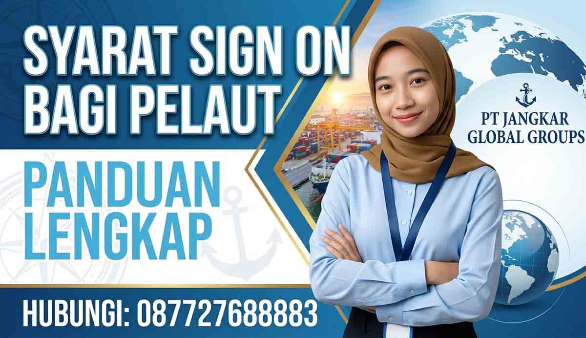 Syarat Sign On Bagi Pelaut Panduan Lengkap