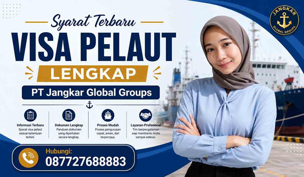 Syarat Terbaru Visa Pelaut Lengkap