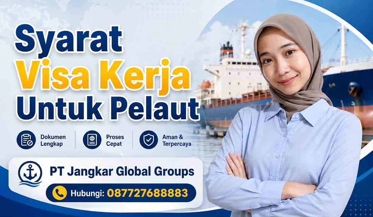Syarat Visa Kerja Untuk Pelaut