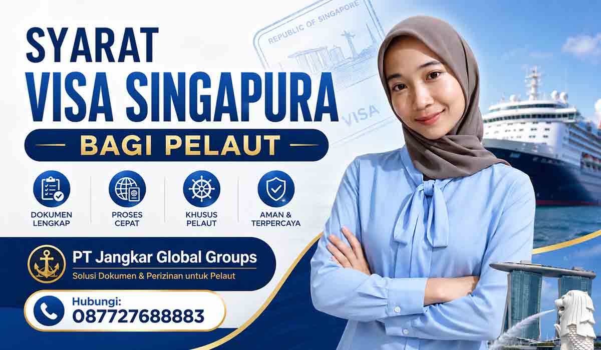Syarat Visa Singapura Bagi Pelaut