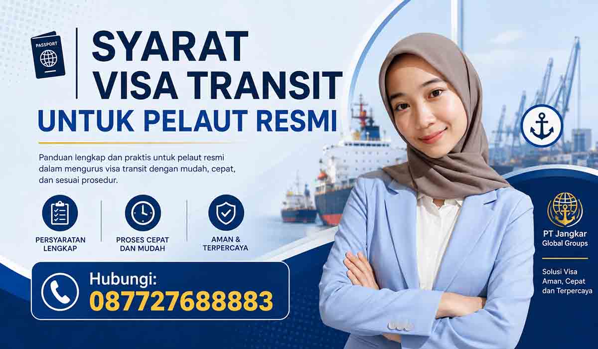 Syarat Visa Transit Untuk Pelaut Resmi